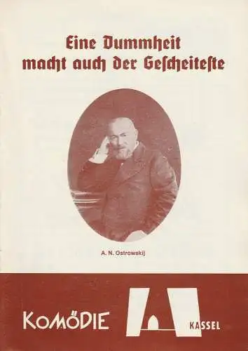 Komödie Kassel, Wolfgang Rostock, Ernst Mattishent, Volker Biedenkapp: Programmheft Eine Dummheit macht auch der Gescheiteste Spielzeit 1972 / 73 Heft 6 (18). 