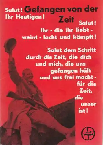 Leipziger Theater, Karl Kayser, Hans Michael Richter, Walter Bankel: Programmheft Gefangen von der Zeit Spielzeit 1970 / 71 Heft 21 (18). 