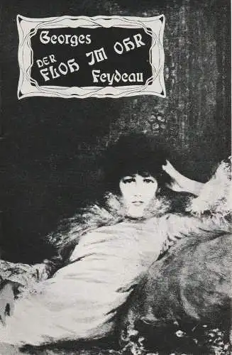 Schwäbisches Landesschauspiel, Bernd Hellmann, Josef M. Weber: Programmheft Der Floh im Ohr von Georges Feydeau. Premiere 31.12.1970 Spielzeit 1970 / 71 Heft 5 (18). 