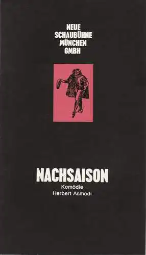 Neue Schaubühne München, Günther Fuhrmann: Programmheft NACHSAISON. Komödie von Herbert Asmodi Spielzeit 1971 / 7 Heft 1 (18). 