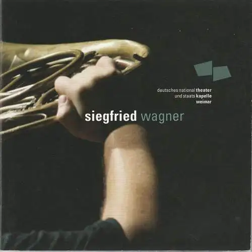 Deutsches Nationaltheater Weimar, Staatskapelle Weimar, Stephan Märki, Wolfgang Willaschek, Juliane Schunke: Programmheft Richard Wagner: SIEGFRIED Premiere 6. Oktober 2007 (18). 
