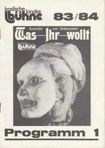 Badische Landesbühne, Alf Andre, Theresia Gebauer: Programmheft W. Shakespeare WAS IHR WOLLT Premiere 17.9.1983 Spielzeit 1983 / 84 Heft 1 (18). 
