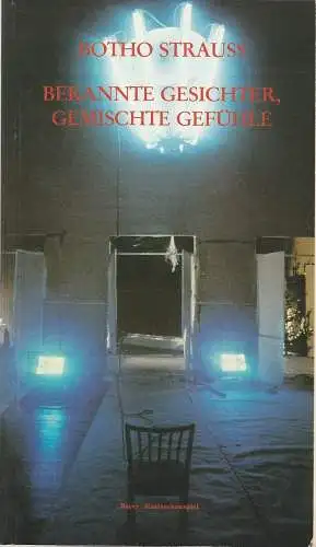 Bayerisches Staatsschauspiel, Frank Baumbauer, Burkhard Mauer, Giesela Scheidler, Johannes Schütz, u.a: Programmheft Bekannte Gesichter, gemischte Gefühle von Botho Strauß. Premiere 17. Dezember 1983 Spielzeit 1983 / 84 Heft 7 (18). 