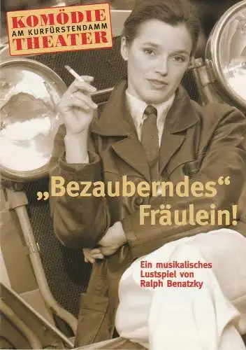 Komödie und Theater am Kurfürstendamm, Jürgen Wölffer, Andre Kraft, Sigrid Frotscher: Programmheft Bezauberndes Fräulein von Ralph Benatzky Spielzeit 2001 / 2002 (18). 