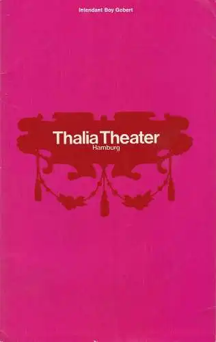Thalia Theater Hamburg, Boy Gobert, Hannelore Gerber, Rosemarie Clausen ( Fotos ): Programmheft LULU von Frank Wedekind Spielzeit 1970 / 71 Heft 9 (18). 