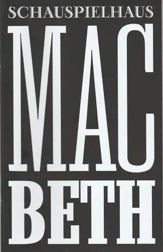 Münchner Kammerspiele, Johan Simons, Jeroen Versteele, Elisa Leroy: Programmheft William Shakespeare: MACBETH Premiere 18. Juni 2011 Schauspielhaus Spielzeit 2010 / 11 (18). 