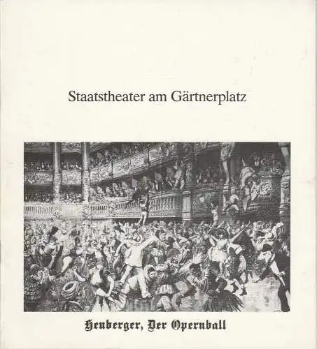 Staatstheater am Gärtnerplatz, Hellmuth Matiasek, Jost Miehlbradt, Eva Rüger: Programmheft Neuinszenierung DER OPERNBALL. Operette von Richard Heuberger. Premiere 3. Dezember 1983 (18). 