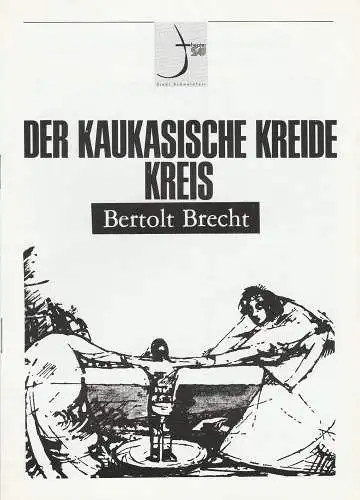 Theater der Stadt Schweinfurt, Euro-Studio Landgraf: Programmheft Der kaukasische Kreidekreis von Bertolt Brecht 21.-24. September 1997 (18). 
