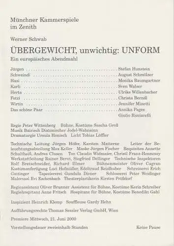 Münchner Kammerspiele, Dieter Dorn, Ursula Honisch, Florian Krug: Programmheft ÜBERGEWICHT, unwichtig: UNFORM von Werner Schwab. Premiere 21.6.2000 in der Zenith-Halle Spielzeit 1999 / 2000 Heft 2 (18). 