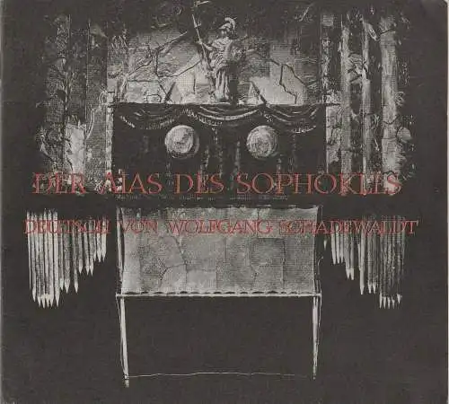 Hessisches Staatstheater Wiesbaden, Claus Helmut Drese, Hanno Lunin, Jürgen Fabritius: Programmheft Der Aias des Sophokles Spielzeit 1966 / 67 Heft 13 (18). 
