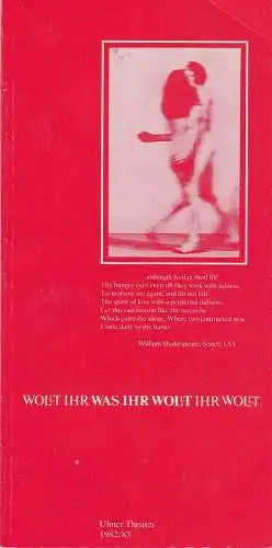 Ulmer Theater, Volkmar Clauß, Wilhelm Lades: Programmheft William Shakespeare: WAS IHR WOLLT. Premiere 9. Oktober 1982 Spielzeit 1982 / 83 (18). 