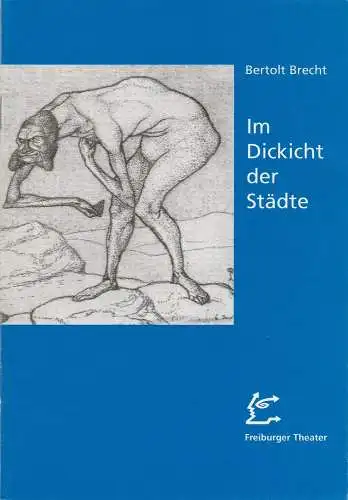 Städtische Bühnen Freiburg im Breisgau, Hans J. Ammann, Michael Schäfermeyer: Programmheft Bertolt Brecht: Im Dickicht der Städte. Premiere 29. September 1995 Grosses Haus. Spielzeit 1995 / 96 Nr. 28 (18). 