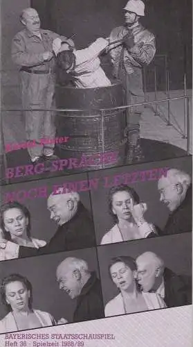 Bayerisches Staatsschauspiel, Günther Beelitz, Wilhelm Lades, Wilfried Hösl: Programmheft BERG-SPRACHE und NOCH EINEN LETZTEN von Harold Pinter. Premiere 4. Dezember 1988 Theater im Marstall Spielzeit 1988 / 89 Heft 36 (18). 