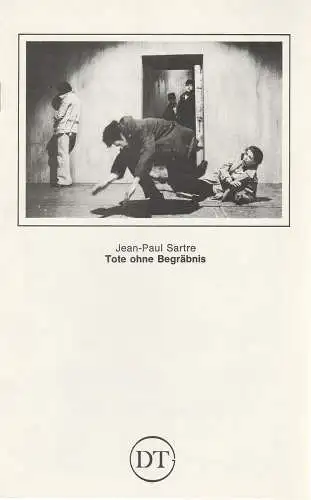 Deutsches Theater Göttingen, Norbert Baensch: Programmheft Tote ohne Begräbnis. Drama von Jean-Paul Sartre. Spielzeit 1982 / 83 Heft 504 (18). 