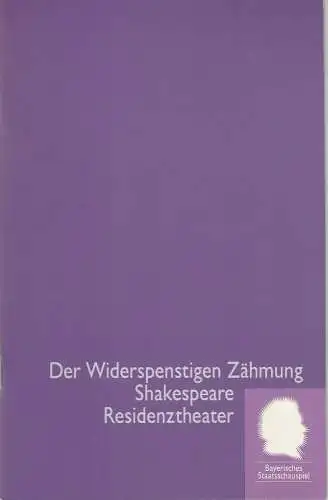 Bayerisches Staatsschauspiel, Eberhard Witt, Daniel Philippen, Anke Roeder, Erika Fernschild ( Fotografie ): Programmheft William Shakespeare: Der Widerspenstigen Zähmung. Premiere 30. September 1993 Residenztheater Spielzeit 1993 / 94  Nr. 1 (18). 