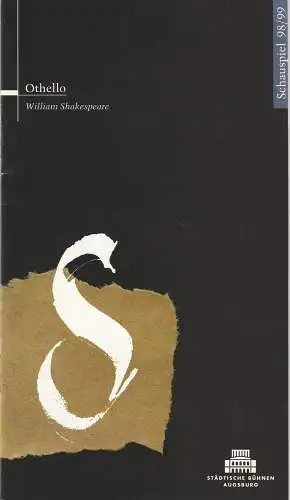 Städtische Bühnen Augsburg, Helge Thoma, Helmar von Hanstein: Programmheft William Shakespeare OTHELLO. Premiere 26. September 1998 Stadttheater Spielzeit 1998 / 99 Heft 1 (18). 