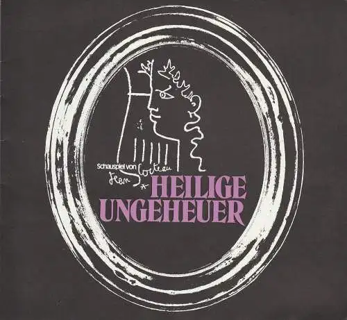 Neue Theatergastspiele AG: Programmheft Heilige Ungeheuer. Schauspiel von Jean Cocteau (18). 