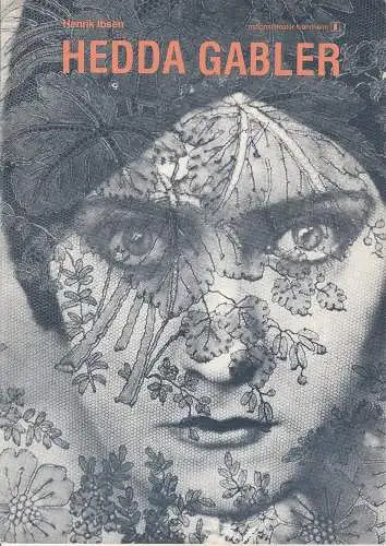 Nationaltheater Mannheim, Arnold Petersen, Eilhard Jacobs: Programmheft Neuinszenierung HEDDA GABLER von Henrik Ibsen. Premiere 20. Juli 1980 Spielzeit 1979 / 80 Nr. 17 (18). 