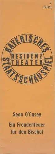 Bayerisches Staatsschauspiel, Residenztheater, Kurt Meisel, Jörg-Dieter Haas, Peter Mertz, Rosmarie Schulz: Programmheft Ein Freudenfeuer für den Bischof. Premiere 15. Oktober 1974 Spielzeit 1974 / 75 Heft 1 (18). 