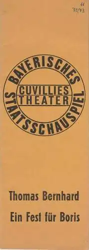 Bayerisches Staatsschauspiel, Residenztheater, Kurt Meisel, Jörg-Dieter Haas, Peter Mertz: Programmheft Thomas Bernhard: EIN FEST FÜR BORIS Premiere 18. Februar 1973 Spielzeit 1972 / 73 Heft 11 (18). 
