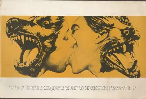 Schauspiel Hannover, Wolfgang Grüter, Jutta-Michaela Vogler: Programmheft Wer hat Angst vor Virginia Woolf? Von Edward Albee (18). 