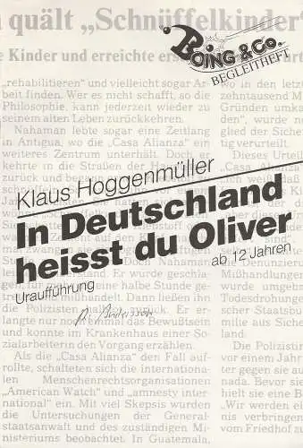 Badische Landesbühne Bruchsal, Rolf P. Parchwitz, Martina Leidig: Programmheft Uraufführung Klaus Hoggenmüller: In Deutschland heisst du Oliver 24. April 1991 Boing & Co. Begleitheft (18). 