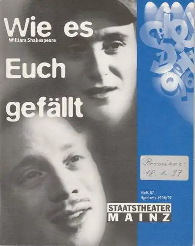 Staatstheater Mainz, Peter Brenner, bernhard Glocksin: Programmheft William Shakespeare: WIE ES EUCH GEFÄLLT. Premiere 18. Januar 1997 Spielzeit 1996 / 97 (18). 
