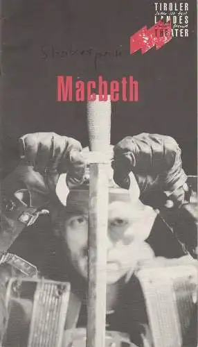 Tiroler Landestheater, Dominique Mentha, Regine Friedrich, Rupert Larl: Programmheft MACBETH nach William Shakespeare von Heiner Müller. Premiere 15. Jänner 1995 Spielzeit 1994 / 95 (18). 