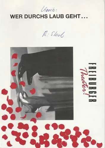 Freiburger Theater, Städtische Bühnen Freiburg, Friedrich Schirmer, Corrie Buchholz, Jürgen Popig: Programmheft Franz Xaver Kroetz WER DURCHS LAUB GEHT ... Spielzeit 1990 / 91 (18). 