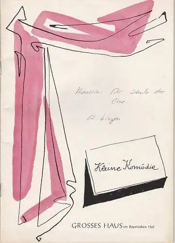 Kleine Komödie Grosses Haus im Bayerischen Hof, Gerhard Metzner: Programmheft Die Schule der Ehe von Andre Roussin Heft 6 / Ausgabe 1 Spielzeit 1962 / 63 Juni / Juli 1963 (18). 