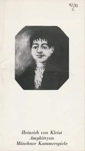 Münchner Kammerspiele, Hans-Reinhard Müller, Wolfgang Zimmermann, Hans-Joachim Ruckhäberle: Programmheft Heinrich von Kleist: Amphitryon. Premiere 21. Dezember 1982 Spielzeit 1982 / 83 Heft 2 (18). 