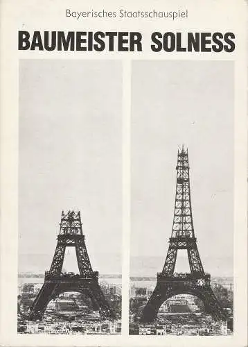 Bayerisches Staatsschauspiel, Kurt Meisel, Jörg-Dieter Haas, Gottfried Greiffenhagen, Otto König, Claus Seitz: Programmheft Baumeister Solness. Schauspiel von Henrik Ibsen (18). 