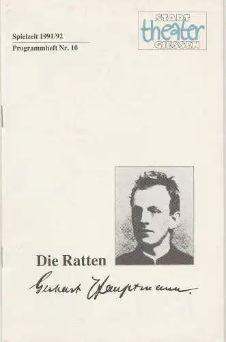 Stadttheater Gießen, Jost Miehlbradt, Hans-Jörg Grell: Programmheft DIE RATTEN von Gerhart Hauptmann. Premiere 23. Februar 1992 Spielzeit 1991 / 92 Nr. 10 (18). 