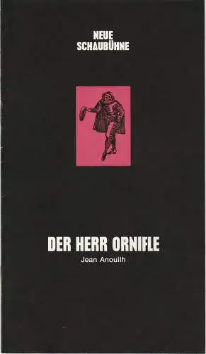 Neue Schaubühne, Günther Fuhrmann: Programmheft ORNIFLE oder Der erzürnte Himmel. Komödie von Jean Anouilh Spielzeit 1971 / 72 Heft 4 (18). 