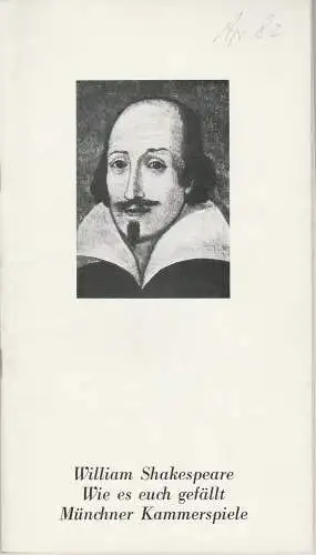 Münchner Kammerspiele, Hans-Reinhard Müller, Michael Wachsmann, Rosemarie Koch, Wolfgang Zimmermann: Programmheft William Shakespeare WIE ES EUCH GEFÄLLT Premiere 17. April 1982 Spielzeit 1981 / 82 Heft 4 (18). 