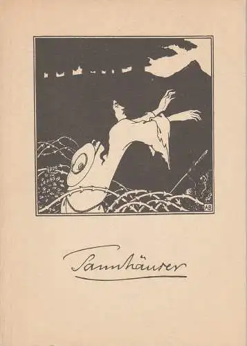 Bayerische Staatsoper, Wolfgang Sawallisch, Edgar Baitzel, Irmelin Bürgers: Programmheft TANNHÄUSER Richard Wagner Zyklus 1983 (18). 