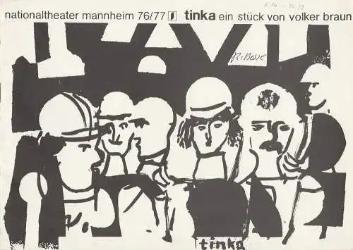Nationaltheater Mannheim, Klaus Pierwoß: Programmheft TINKA Ein Stück von Volker Braun Spielzeit 1976 / 77 Nr. 16 (18). 