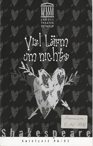 Landestheater Detmold, Ulf Reiher, Carl Ceiss: Programmheft William Shakespeare VIEL LÄRM UM NICHTS Premiere 5. 12. 1996 Spielzeit 1996 / 97 Heft 6 (18). 