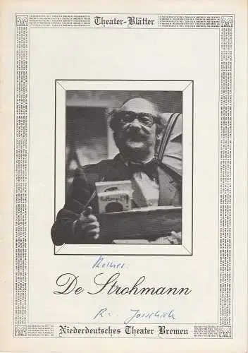Niederdeutsches Theater Bremen, Walter Ernst, Heinz Stöver, Wolfgang Rostock: Programmheft De Strohmann. Schwank von Rudolf Reiner (18). 