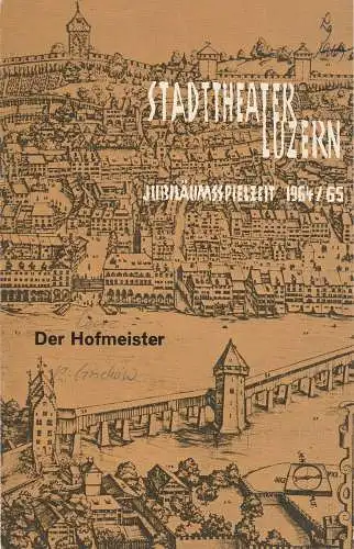 Stadttheater Luzern, Horst Gnekow, Klaus Keßler: Programmheft Der Hofmeister. Komödie von Jakob Michael Reinhold Lenz Spielzeit 1964 / 65 Nr. 1 (18). 