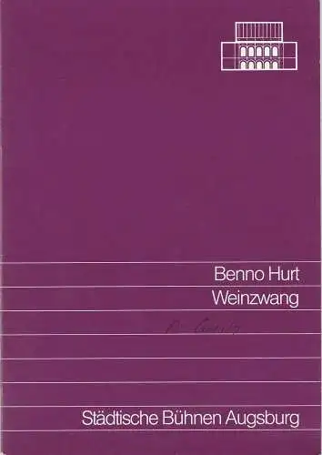 Städtische Bühnen Augsburg, Helge Thoma: Programmheft Uraufführung WEINZWANG von Benno Hurt 27. Mai 1990 (18). 