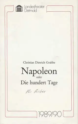 Landestheater Detmold, Ulf Reiher, Klaus Busch: Programmheft Christian Dietrich Grabbe: Napoleon oder Die hundert Tage. Premiere 28. September 1989 Spielzeit 1989 / 90 Heft 2 (18). 
