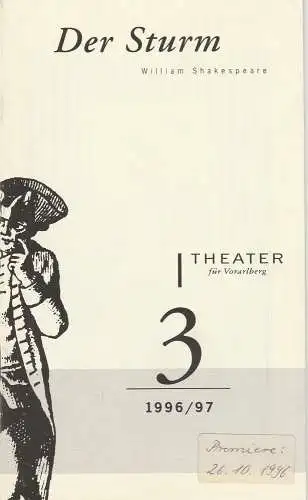 Theater für Vorarlberg, Bruno Felix, Andreas Hutter, Ruth Bader: Programmheft William Shakespeare DER STURM Premiere 26.10.1996 Spielzeit 1996 / 97 Heft 3 (18). 