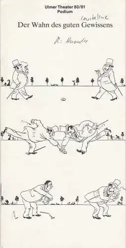 Ulmer Theater, Volkmar Clauß, Stefan Rudel: Programmheft Der Wahn des guten Gewissens. Premiere 19. September 1980 (18). 
