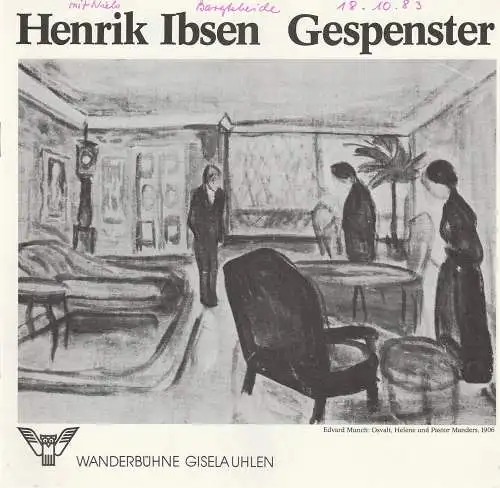 Wanderbühne Gisela Uhlen: Programmheft Henrik Ibsen: GESPENSTER (18). 
