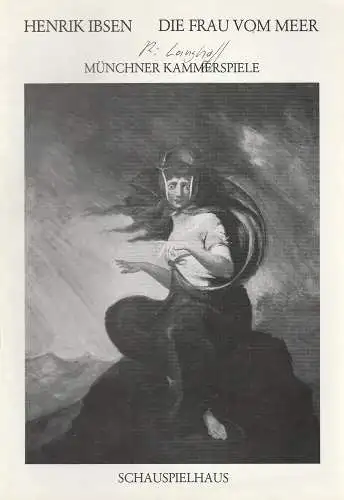 Münchner Kammerspiele, Dieter Dorn, Hans-Joachim Ruckhäberle, Michael Schäfermeyer, Wolfgang Zimmermann: Programmheft Die Frau vom Meer von Henrik Ibsen. Premiere 18. November 1989 Spielzeit 1989 / 90 Heft 1 (18). 