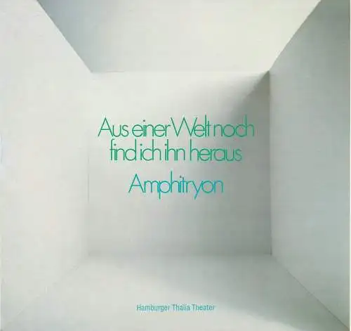 Thalia Theater Hamburg, Boy Gobert, Hanno Lunin, Peter Müller-Buchow, Hans Meyer-Veden: Programmheft AMPHITRYON von Heinrich von Kleist. Premiere 14. Dezember 1974 Spielzeit 1974 / 75 Heft 9 (18). 