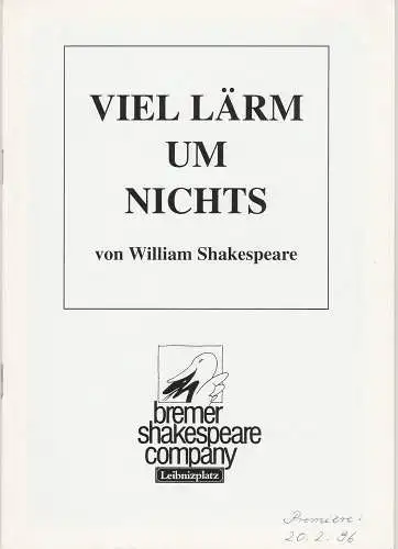 Bremer Shakespeare Company, Theater am Leibnizplatz, Renate Heitmann, Marianne Menke ( Fotos ): Programmheft Viel Lärm um Nichts von William Shakespeare Premiere 20. Februar 1996 (18). 