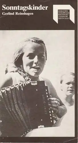 Düsseldorfer Schauspielhaus, Neue Schauspiel GmbH, Günther Beelitz, Ernst-Henning Schwedt: Programmheft SONNTAGSKINDER von Gerlind Reinshagen. Premiere 30. September 1976 Kleines Haus Spielzeit 1976 / 77 Heft 5 (18). 