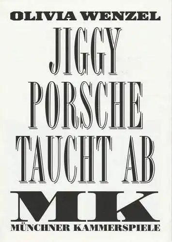 Münchner Kammerspiele, Johan Simons, Malte Jelden, Conny Mirbach ( Fotos ): Programmheft Uraufführung Olivia Wenzel: Jiggy Porsche taucht ab 16. April 2012 Werkraum (18). 